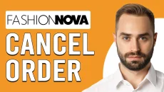 How to Cancel Fashion Nova Order