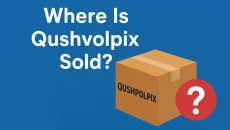 Where Is Qushvolpix Sold