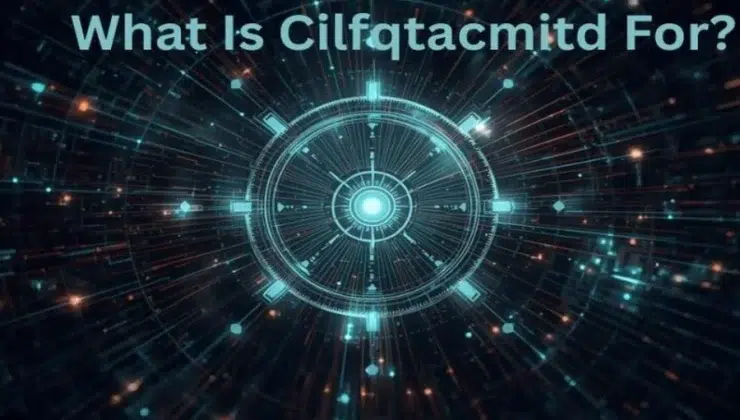 What Is Cilfqtacmitd For